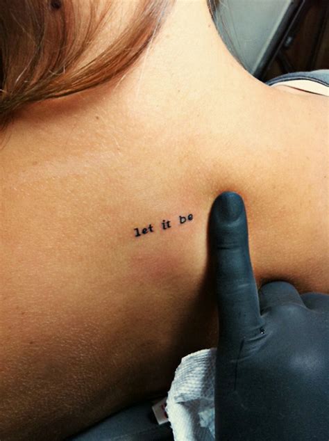 let it be tatuaje|30 Cool Let It Be Tattoo Meaning with Ideas